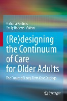 (Re)designing the Continuum of Care for Older Adults