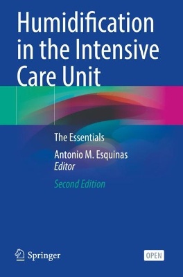 Humidification in the Intensive Care Unit The Essentials