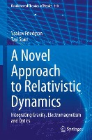  A Novel Approach to Relativistic Dynamics