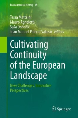 Cultivating Continuity of the European Landscape