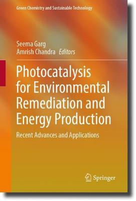 Photocatalysis for Environmental Remediation and Energy Production