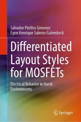 Differentiated Layout Styles for MOSFETs