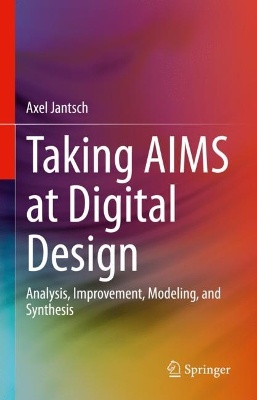 Taking AIMS at Digital Design