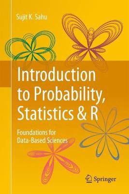 Introduction to Probability, Statistics & R