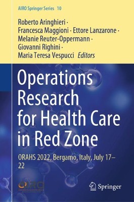Operations Research for Health Care in Red Zone