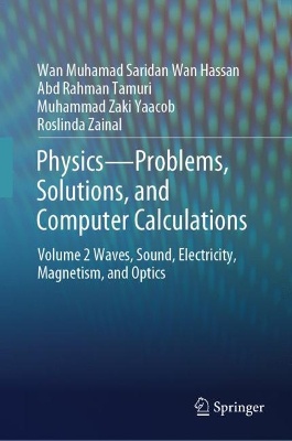 Physics—Problems, Solutions, and Computer Calculations