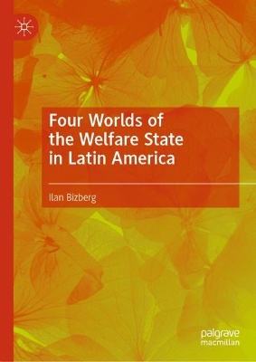 Four Worlds of the Welfare State in Latin America