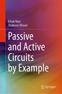 Passive and Active Circuits by Example