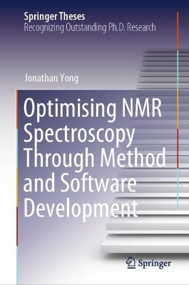 Optimising NMR Spectroscopy Through Method and Software Development