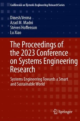 The Proceedings of the 2023 Conference on Systems Engineering Research