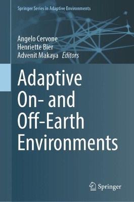 Adaptive On- and Off-Earth Environments