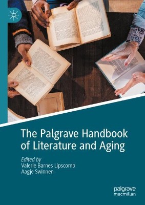 The Palgrave Handbook of Literature and Aging