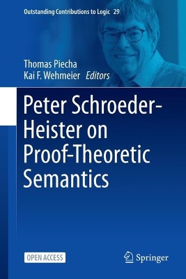 Peter Schroeder-Heister on Proof-Theoretic Semantics