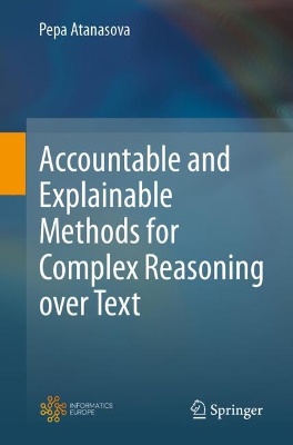 Accountable and Explainable Methods for Complex Reasoning over Text