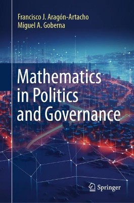 Mathematics in Politics and Governance