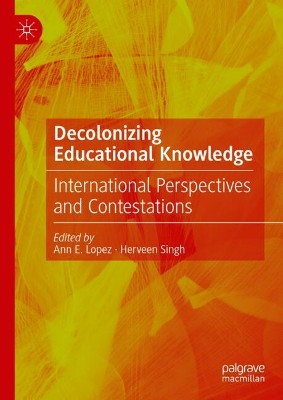 Decolonizing Educational Knowledge