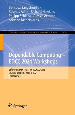 Dependable Computing – EDCC 2024 Workshops