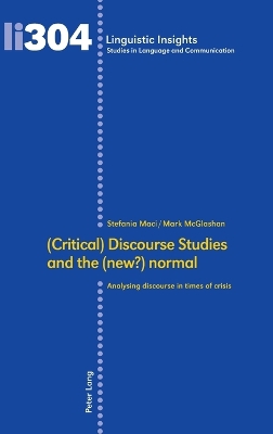 (Critical) Discourse Studies and the (new?) normal