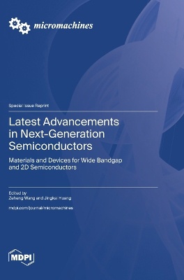 Latest Advancements in Next-Generation Semiconductors