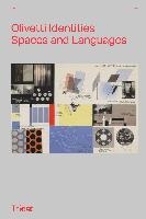 Olivetti Identities. Spaces and Languages 1933-1983