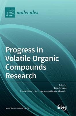 Progress in Volatile Organic Compounds Research