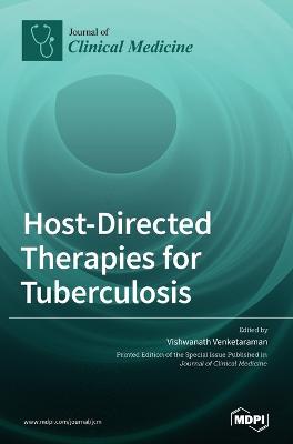 Host-Directed Therapies for Tuberculosis