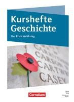 Kurshefte Geschichte Niedersachsen. Der Erste Weltkrieg - Schulbuch