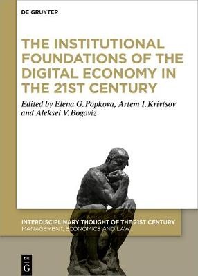 The Institutional Foundations of the Digital Economy in the 21st Century