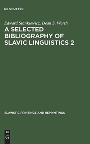 A Selected Bibliography of Slavic Linguistics 2