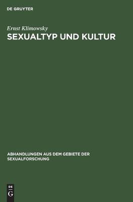 Klimowsky, E: Sexualtyp und Kultur