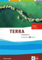 TERRA Geographie. Arbeitsbuch mit eBook Klasse 5. Ausgabe Sachsen-Anhalt. Gymnasium, Gesamtschule, Sekundarschule ab 2017
