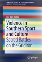 Violence in Southern Sport and Culture