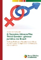 O Terceiro Gênero/The Third Gender: gênese jurídica no Brasil
