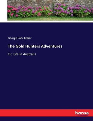 The Gold Hunters Adventures