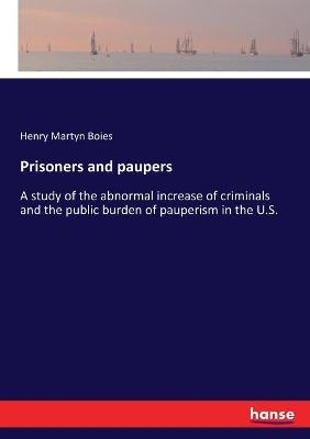 Prisoners and paupers