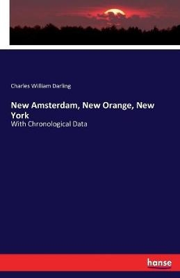 New Amsterdam, New Orange, New York