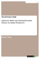 Injunctive Relief and Standard Essential Patents. An Indian Perspective