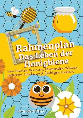 KitaFix-Rahmenplan "Das Leben der Honigbiene"