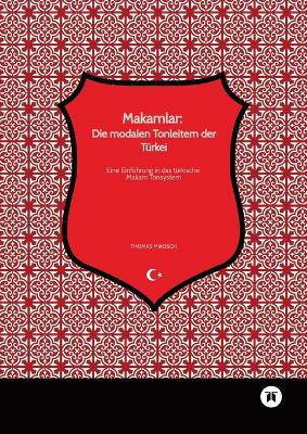 Makamlar: Die modalen Tonleitern der Türkei
