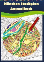 München Stadtplan Ausmalbuch