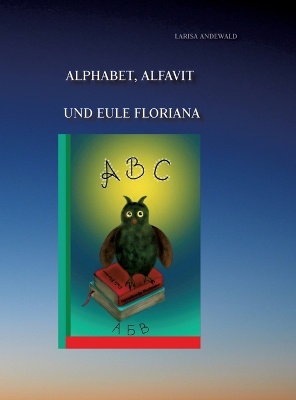 Alphabet, Alfavit und Eule Floriana