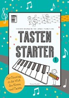 Tasten Starter Band 1 - der Allrounder für den Klavierunterricht und für Selbstlerner
