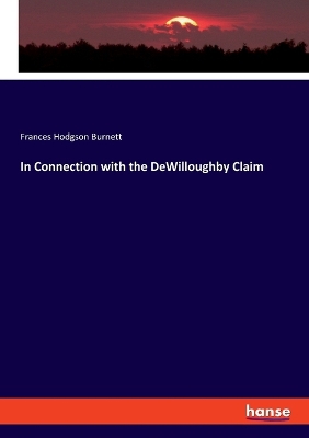 In Connection with the DeWilloughby Claim
