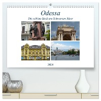Odessa- Die schöne Stadt am Schwarzen Meer (hochwertiger Premium Wandkalender 2024 DIN A2 quer), Kunstdruck in Hochglanz