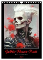 Gothic-Flower-Punk. Düster-romantische Kunst (Wandkalender 2024 DIN A4 hoch), CALVENDO Monatskalender