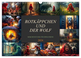 Rotkäppchen und der Wolf (Wandkalender 2024 DIN A3 quer), CALVENDO Monatskalender