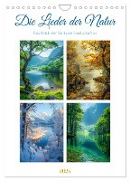 Die Lieder der Natur (Wandkalender 2025 DIN A4 hoch), CALVENDO Monatskalender