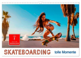 Skateboarding - tolle Momente (Wandkalender 2025 DIN A3 quer), CALVENDO Monatskalender