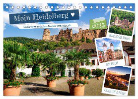 Mein Heidelberg - Unterwegs zwischen Neckar und Altstadt (Tischkalender 2025 DIN A5 quer), CALVENDO Monatskalender