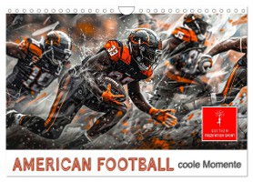 American Football - coole Momente (Wandkalender 2025 DIN A4 quer), CALVENDO Monatskalender